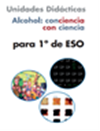 1º de ESO Manual ALCOHOL: CONCIENCIA CON CIENCIA (actualización 2021).